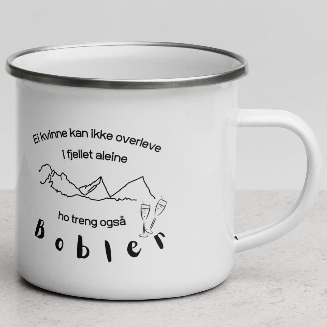 Ei kvinne kan ikke overleve i fjellet åleine, ho treng også bobler turkopp i emalje